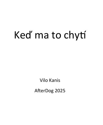 202504_Keď ma to chytí